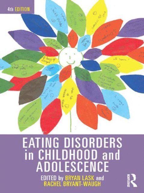 Rachel Bryant-Waugh, Bryan Lask - Eating Disorders in Childhood and Adolescence, E-bok