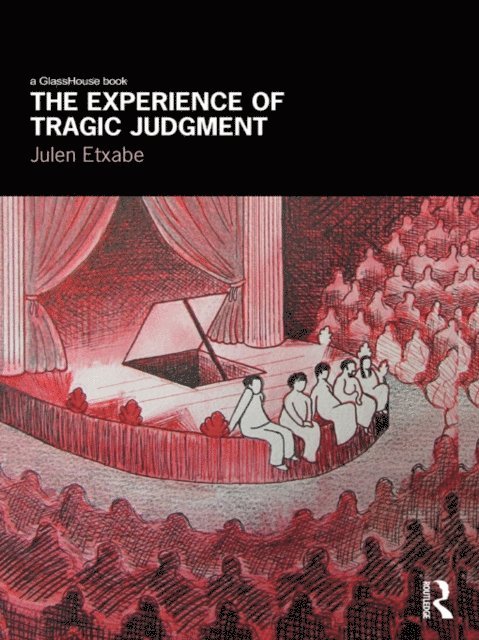 Julen Etxabe - Experience of Tragic Judgment, E-bok
