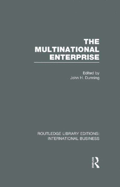 John Dunning - Multinational Enterprise (RLE International Business), E-bok