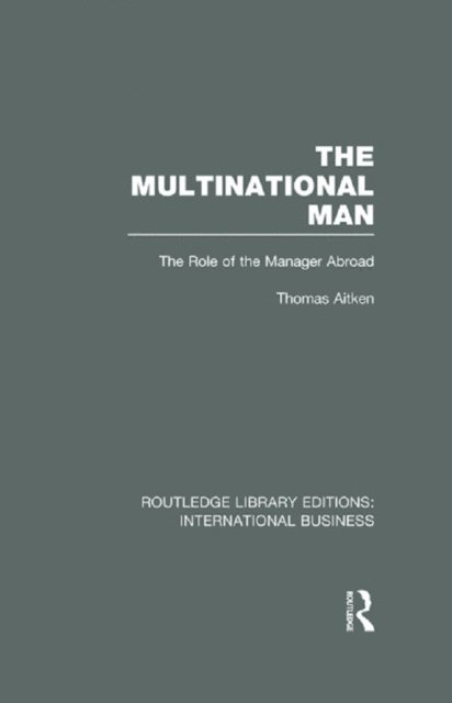 Thomas Aitken - Multinational Man (RLE International Business), E-bok