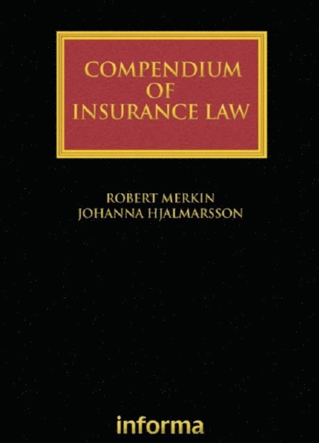 Johanna Hjalmarsson, Robert Merkin - Compendium of Insurance Law, E-bok