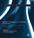 Global Governance of Genetic Resources