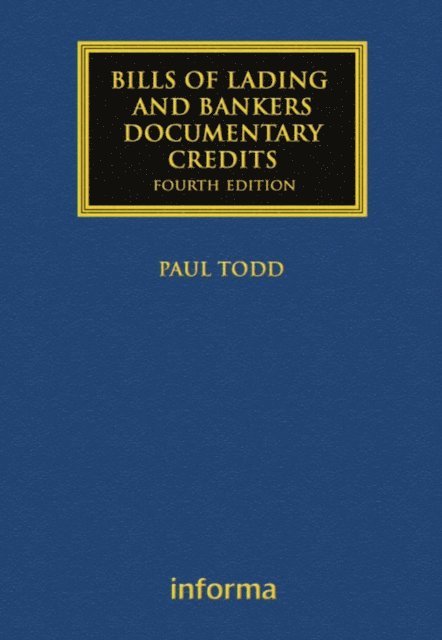 Paul Todd - Bills of Lading and Bankers' Documentary Credits, E-bok