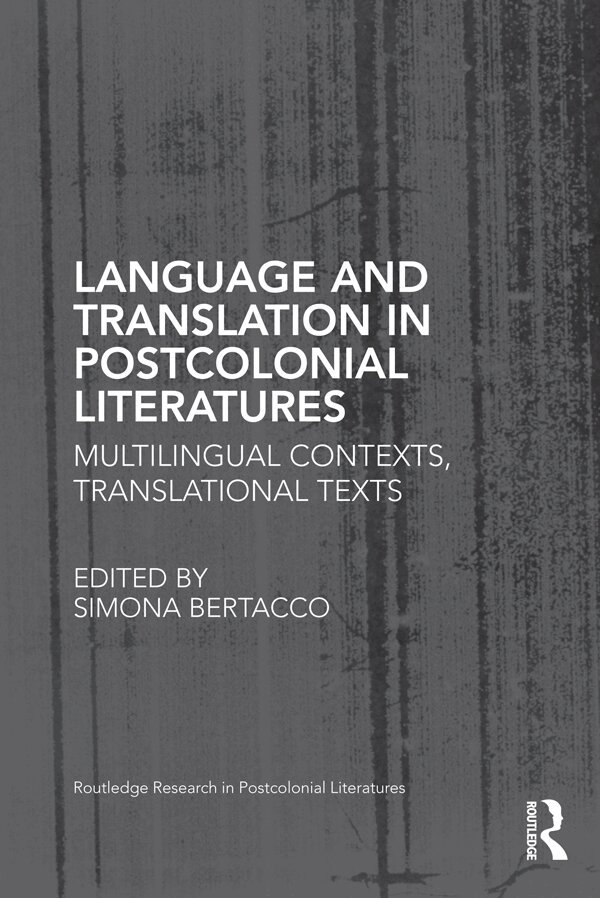 Simona Bertacco - Language and Translation in Postcolonial Literatures, E-bok