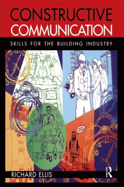 Richard Ellis - Constructive Communication, E-bok