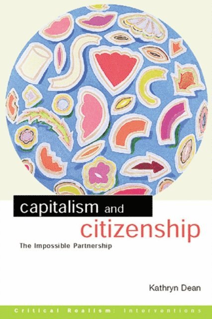 Kathryn Dean - Capitalism and Citizenship, E-bok