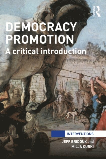 Milja Kurki, Jeff Bridoux - Democracy Promotion, E-bok