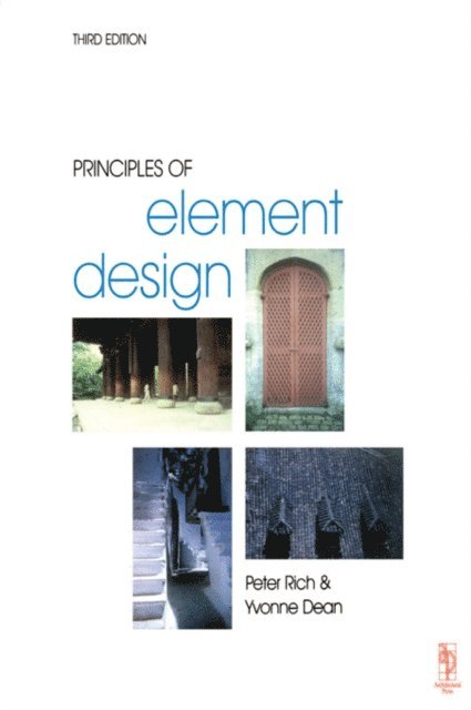 Yvonne Dean, Peter Rich - Principles of Element Design, E-bok