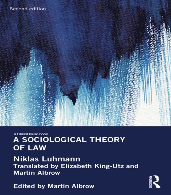 Niklas Luhmann, Martin Albrow - Sociological Theory of Law, E-bok