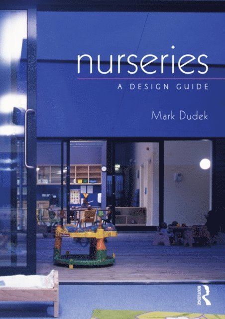 Mark Dudek - Nurseries: A Design Guide, E-bok. Tillgänglighet: Lägg i varukorg