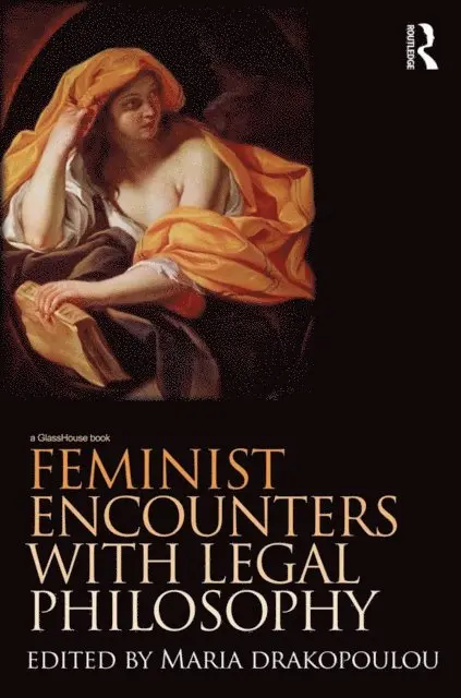 Maria Drakopoulou - Feminist Encounters with Legal Philosophy, E-bok. Tillgänglighet: Lägg i varukorg