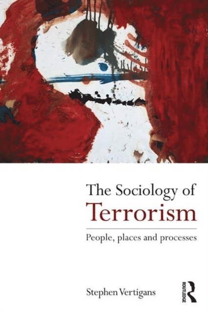 Stephen Vertigans - Sociology of Terrorism, E-bok