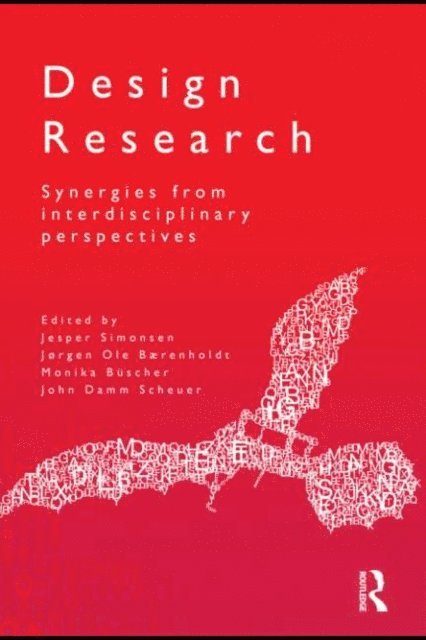 John Damm Scheuer, Monika Buscher, Jorgen Ole Baerenholdt, Jesper Simonsen - Design Research, E-bok