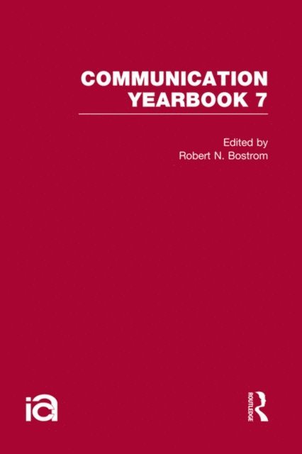 Robert Bostrom - Communication Yearbook 7, E-bok