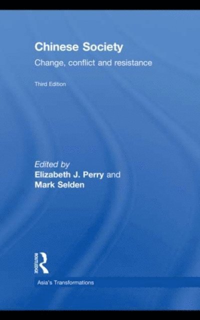 Mark Selden, Elizabeth J. Perry - Chinese Society, E-bok
