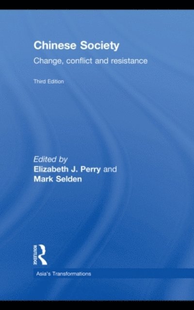 Mark Selden, Elizabeth J. Perry - Chinese Society, E-bok