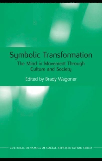 Brady Wagoner - Symbolic Transformation, E-bok