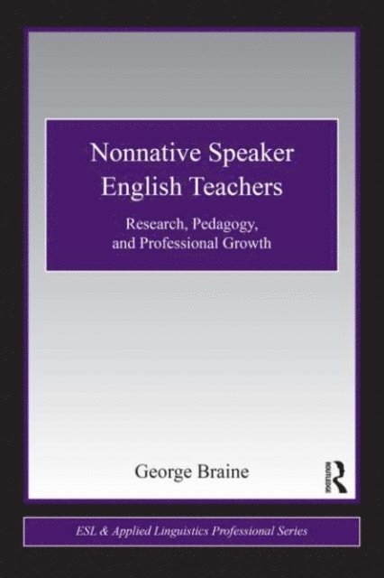 George Braine - Nonnative Speaker English Teachers, E-bok