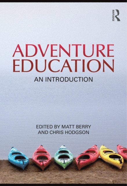 Matt Berry, Chris Hodgson - Adventure Education, E-bok