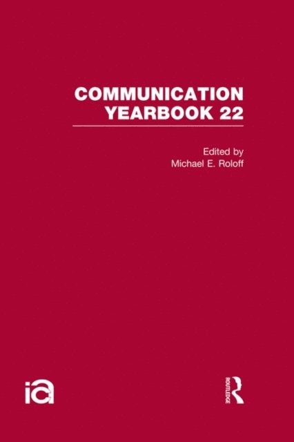 Michael Roloff - Communication Yearbook 22, E-bok