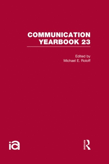 Michael Roloff - Communication Yearbook 23, E-bok