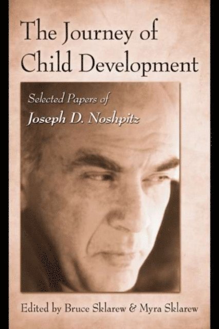 Myra Sklarew, Bruce Sklarew - Journey of Child Development, E-bok