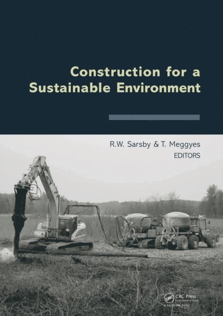 Tamas Meggyes, Robert Sarsby - Construction for a Sustainable Environment, E-bok