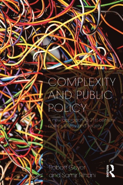 Samir Rihani, Robert Geyer - Complexity and Public Policy, E-bok