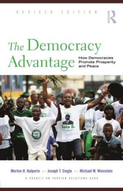 Michael Weinstein, Joe Siegle, Morton Halperin - Democracy Advantage, E-bok