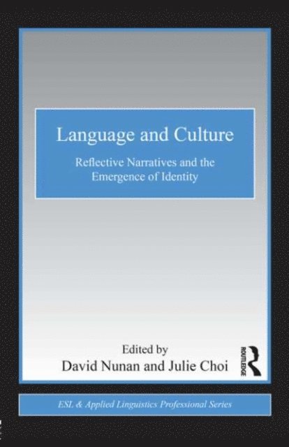 Julie Choi, David Nunan - Language and Culture, E-bok
