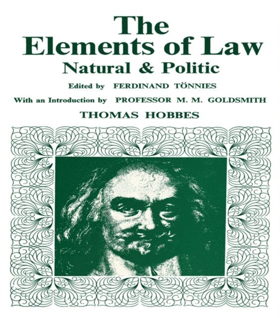 Thomas Hobbes - Elements of Law, Natural and Political, E-bok