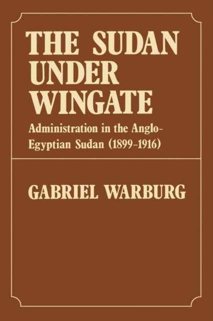 Gabriel Warburg - Sudan Under Wingate, E-bok