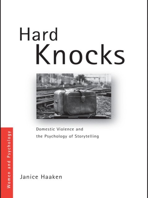 Janice Haaken - Hard Knocks, E-bok