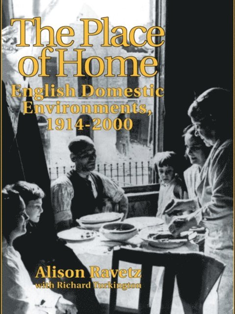 R. Turkington, Professor Alison Ravetz, Alison Ravetz - Place of Home, E-bok