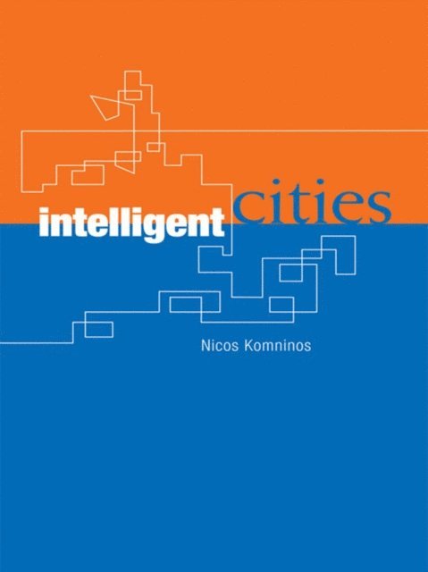 Nicos Komninos - Intelligent Cities, E-bok