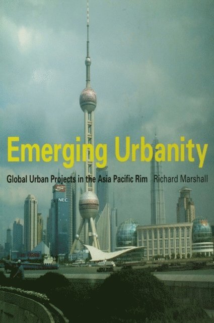 Richard Marshall - Emerging Urbanity, E-bok. Tillgänglighet: Lägg i varukorg