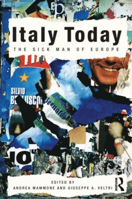 Giuseppe A. Veltri, Andrea Mammone - Italy Today, E-bok