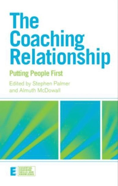 Almuth McDowall, Stephen Palmer - Coaching Relationship, E-bok
