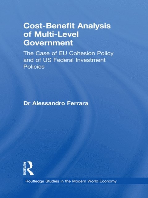 Alessandro Ferrara - Cost-Benefit Analysis of Multi-level Government, E-bok