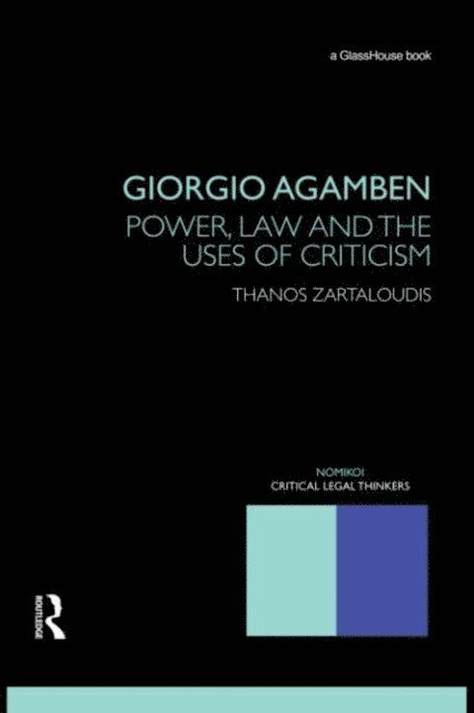 Thanos Zartaloudis - Giorgio Agamben, E-bok