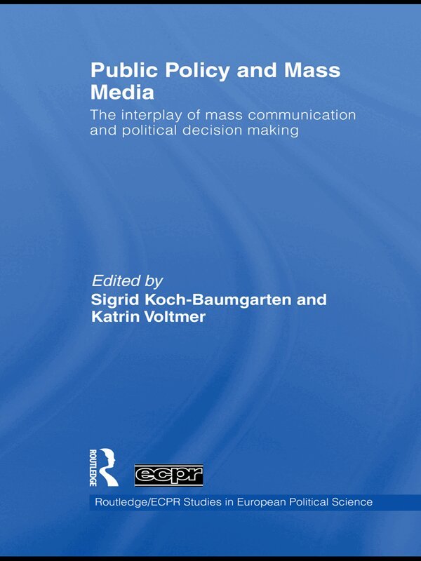 Wim Blockmans, Peter Hoppenbrouwers - Public Policy and the Mass Media, E-bok