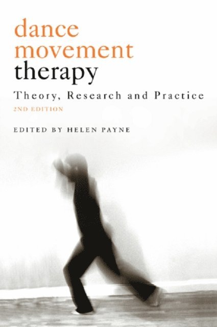 Helen Payne - Dance Movement Therapy, E-bok