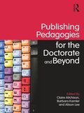 Publishing Pedagogies for the Doctorate and Beyond