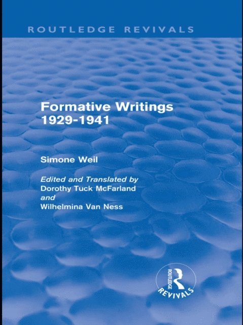 Simone Weil - Formative Writings (Routledge Revivals), E-bok