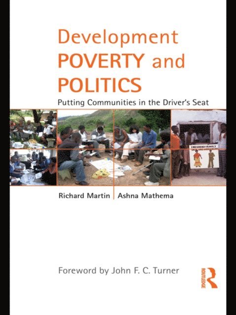 Ashna Mathema, Richard Martin - Development Poverty and Politics, E-bok