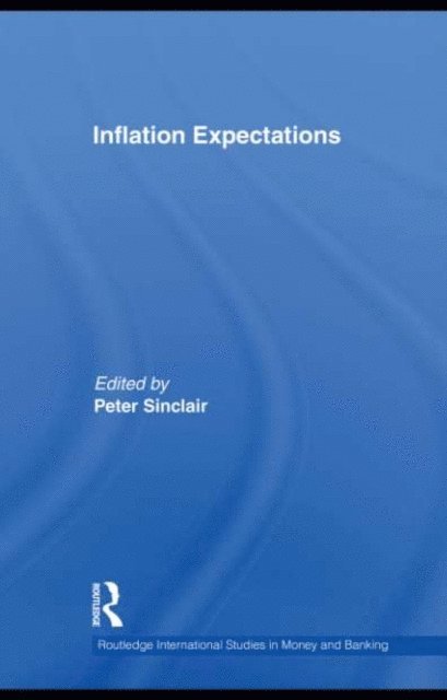 Peter J N Sinclair - Inflation Expectations, E-bok