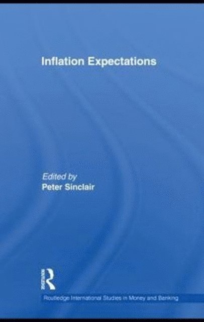 Peter J N Sinclair - Inflation Expectations, E-bok