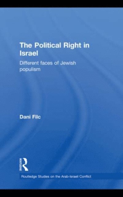 Dani Filc - Political Right in Israel, E-bok