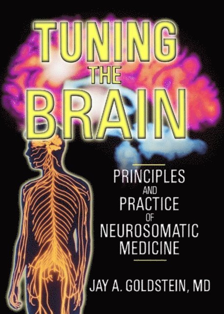 Jay Goldstein - Tuning the Brain, E-bok