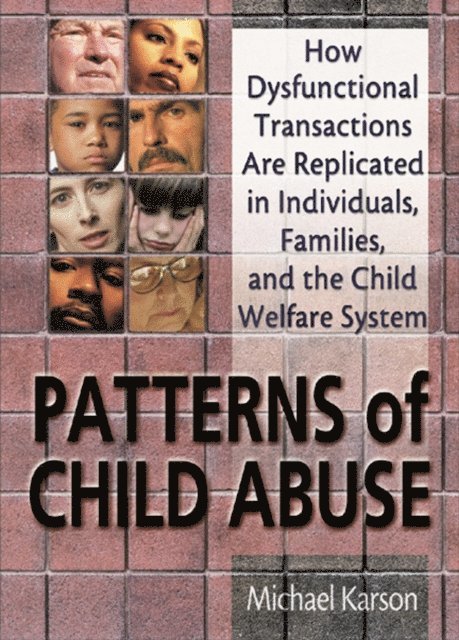 Elizabeth Sparks, Michael Karson - Patterns of Child Abuse, E-bok
